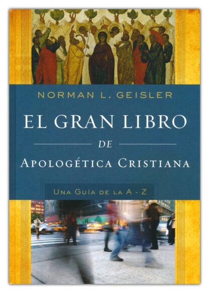 EL GRAN LIBRO DE APOLOGETICA CRISTIANA