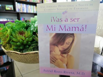 VAS A SER MAMA- UNA JORNADA DEVOCIONAL - Image 6