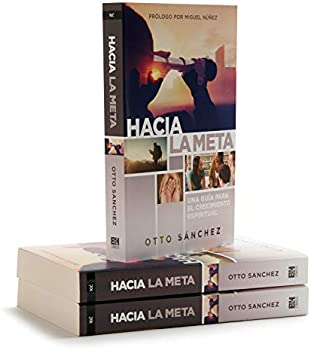 HACIA LA META -OTTO SANCHEZ