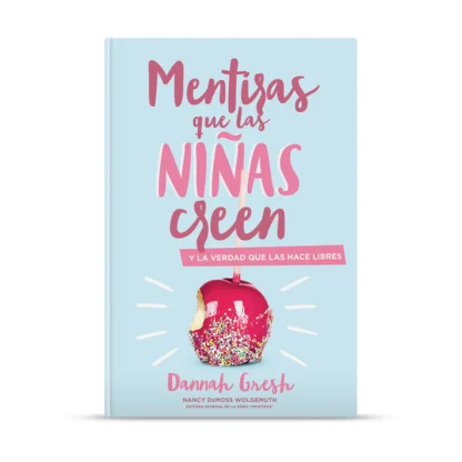 MENTIRAS QUE LAS NIÑAS CREEN-LIBRO