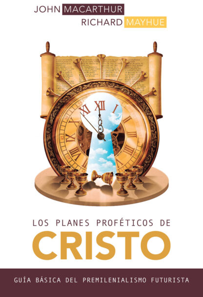 LOS PLANES PROFETICOS DE CRISTO