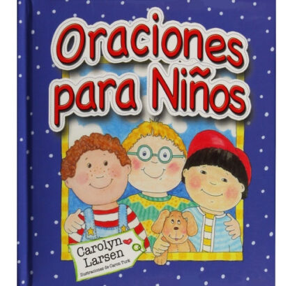 ORACIONES PARA NIÑOS CAROLYN LARSEN