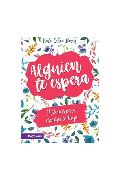 ALGUIEN TE ESPERA /KEILA OCHOA- e625