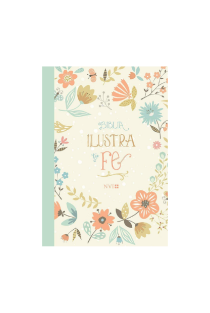 BIBLIA NVI ILUSTRA TU FE  FLORAL MENTA