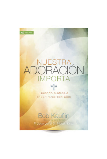 NUESTRA ADORACIÓN IMPORTA-KAUFLIN