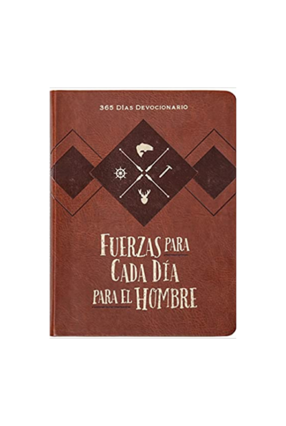 DEVOCIONAL FUERZA PARA CADA DIA PARA HOMBRES