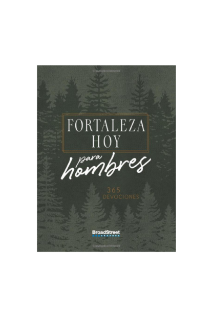 DEVOCIONAL FORTALEZA HOY PARA HOMBRES