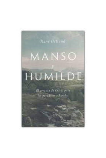 MANSO Y HUMILDE - DANE ORTLUND