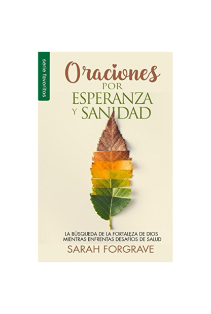 ORACIONES POR ESPERANZA Y SANIDAD