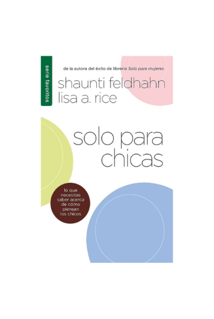 SOLO PARA CHICAS- SHAUNTI FELDHAHN