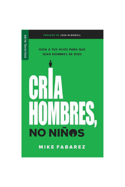 CRIA HOMBRES NO NIÑOS- MIKE FABAREZ