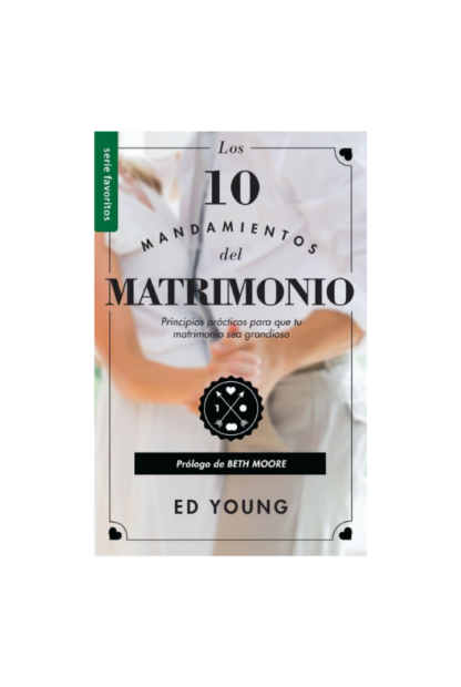 LOS 10 MANDAMIENTOS DEL MATRIMONIO