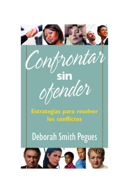 CONFRONTAR SIN OFENDER- DEBORAH SMITH PEGUES