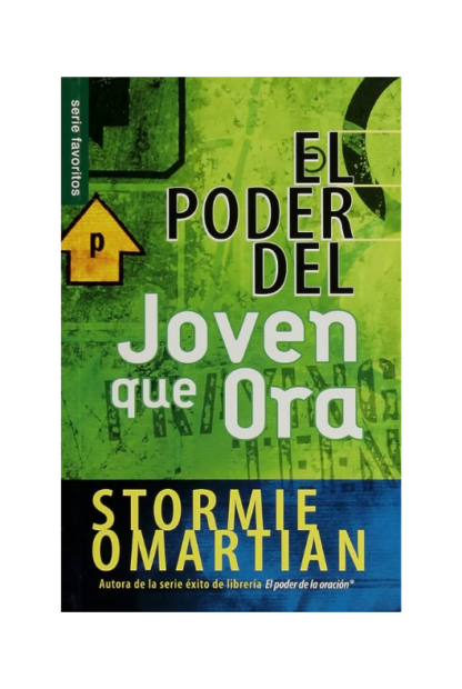 EL PODER DEL JOVEN QUE ORA- STORMIE OMARTIAN