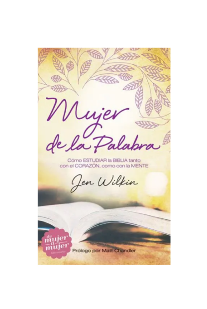 MUJER DE LA PALABRA JEN WILKIN