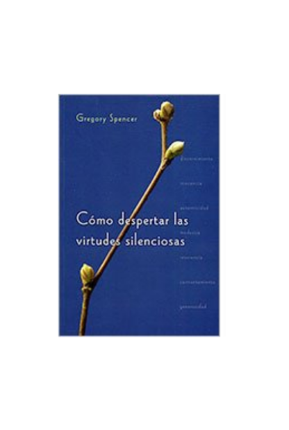 COMO DESPERTAR LAS VIRTUDES SILENCIADAS