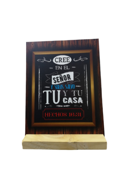 CUADRO CON BASE  CREE EN EL SEÑOR Y SERAS SALVO