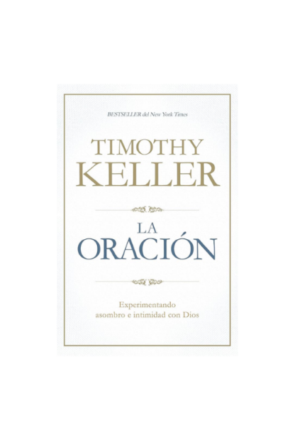LA ORACION TIMOTHY KELLER