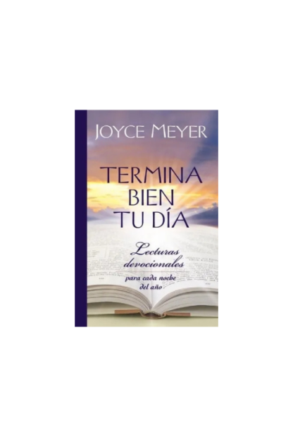 DEVOCIONAL TERMINA BIEN TU DIA