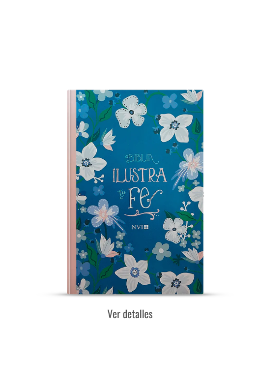 BIBLIA NVI ILUSTRA TU FE AZUL FLORAL