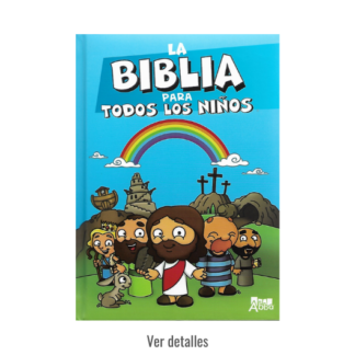 BIBLIA PARA TODOS LOS NIÑOS HISTORIAS