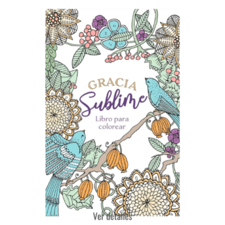 LIBRO DE COLOREAR GRACIA SUBLIME EN ESPAÑOL