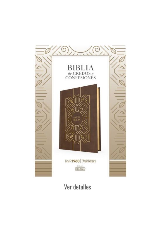 BIBLIA RVR1960 CREDOS Y CONFESIONES LETRA GRANDE
