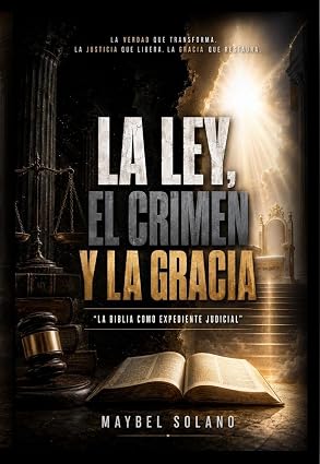 LA LEY EL CRIMEN Y LA GRACIA- MAYBEL SOLANO - Image 2