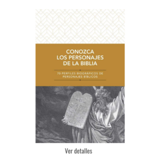 CONOZCA LOS PERSONAJES DE LA BIBLIA
