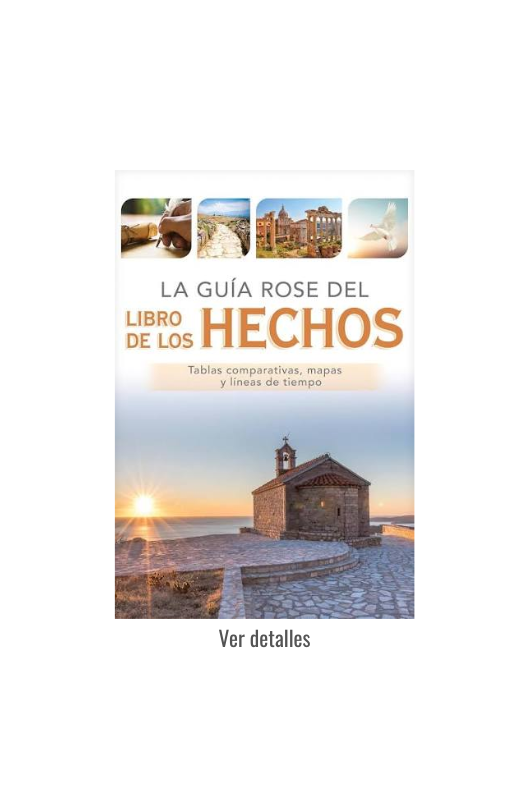 LA GUIA ROSE DEL LIBRO DE LOS HECHOS